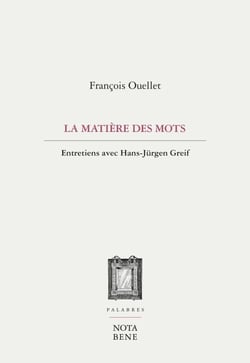 La matière des mots - Entretiens avec Hans-Jürgen Greif