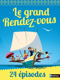 Le grand Rendez-vous - 24 épisodes