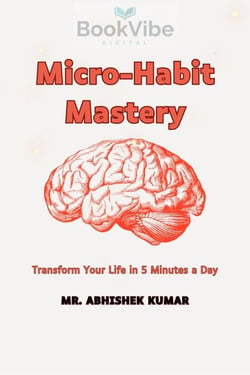 Micro-Habit Mastery