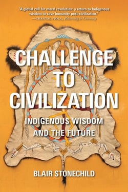 Challenge to Civilization - Indigenous Wisdom and the Future