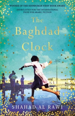 The Baghdad Clock - Winner of the Edinburgh First Book Award