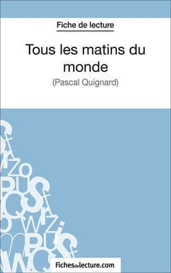 Tous les matins du monde - Analyse complète de l'oeuvre