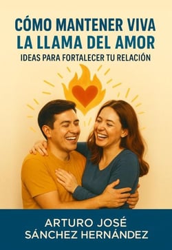 Cómo Mantener Viva la Llama del Amor: Ideas para Fortalecer tu Relación - El viaje del amor, #3