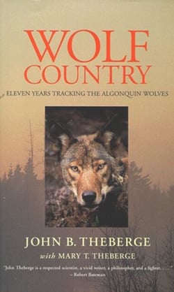 Wolf Country - Eleven Years Tracking the Algonquin Wolves
