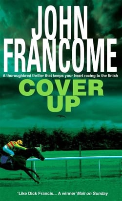 Cover Up - An exhilarating racing thriller for horseracing fanatics