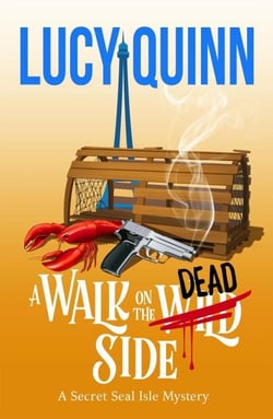 A Walk on the Dead Side - A Secret Seal Isle Mystery, #3