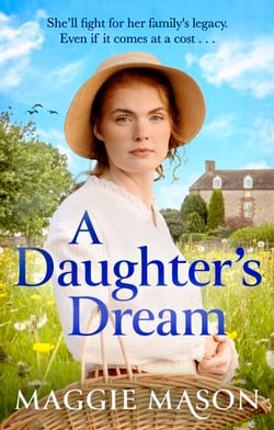 A Daughter's Dream - an emotional, heartwarming new saga novel for 2026, perfect for fans of Rosie Goodwin and Katie Flynn