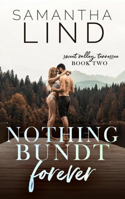 Nothing Bundt Forever - Sweet Valley, Tennessee, #2