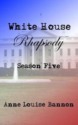 White House Rhapsody Season Five - White House Rhapsody, #5