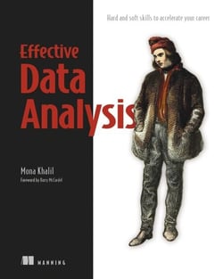 Effective Data Analysis - Hard and soft skills to accelerate your career