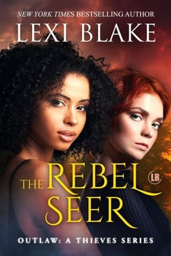 The Rebel Seer (Outlaw: A Thieves Series, Book 4) - Outlaw: A Thieves Series, #4