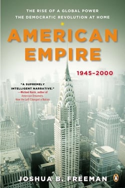 American Empire - The Rise of a Global Power, the Democratic Revolution at Home, 1945-2000