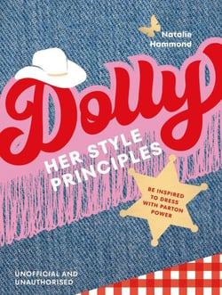 DOLLY Her Style Principles - Be inspired to dress with Parton power