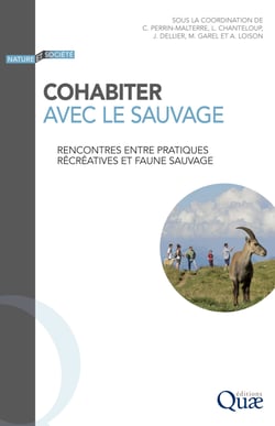 Cohabiter avec le sauvage - Rencontres entre pratiques récréatives et faune sauvage
