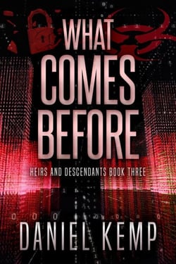 What Comes Before - Heirs And Descendants, #3