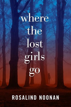 Where the Lost Girls Go - A Laura Mori Mystery