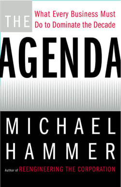 The Agenda - What Every Business Must Do to Dominate the Decade