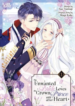 The Unwanted Bride Loves the Crown Prince With All Her Heart, Volume 1