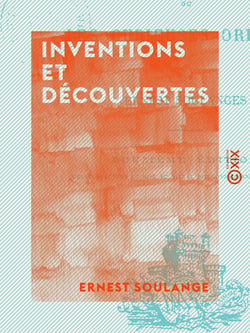 Inventions et Découvertes - Les curieuses origines
