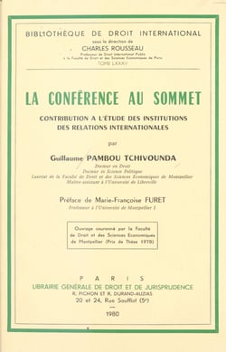 La Conférence au sommet - Contribution à l'étude des institutions des relations internationales