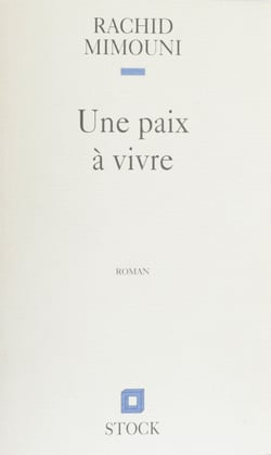 Une paix à vivre