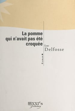 La pomme qui n'avait pas été croquée