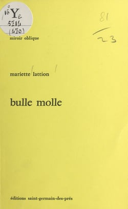 Bulle molle