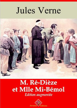 M. Ré Dièze et Mlle Mi Bémol – suivi d'annexes - Nouvelle édition 2019