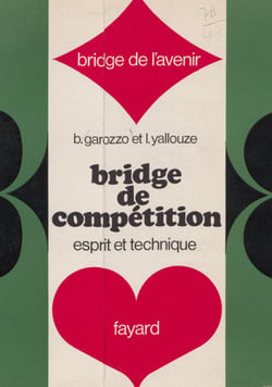 Bridge de compétition : esprit et technique