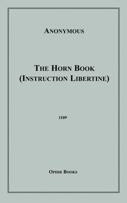 The Horn Book - (Instruction Libertine)