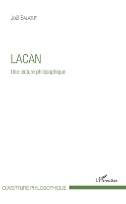 Lacan - Une lecture philosophique