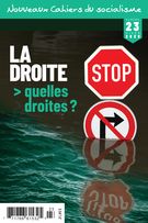 Nouveaux Cahiers du socialisme. No. 23, Hiver 2020 - La droite : quelles droites ?