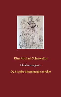 Dukkemageren - Og 8 andre skræmmende noveller