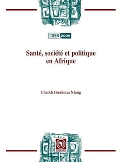 Santé, société et politique en Afrique