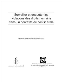 Surveiller et enquêter les violations des droits humains dans un contexte de conflit armé