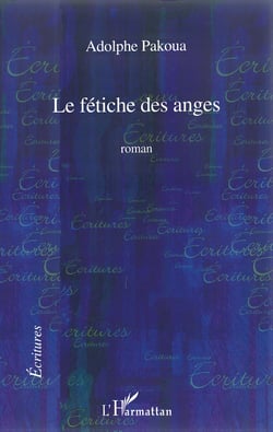 Le fétiche des anges