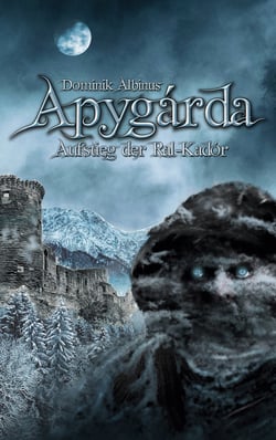 Apygárda - Aufstieg der Ral-Kadór