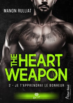 Je t'apprendrai le bonheur - The Heart Weapon, T2
