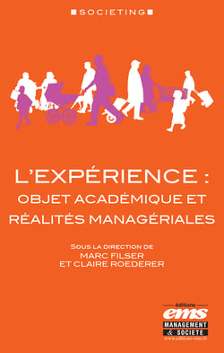 L'expérience : objet académique et réalités managériales - Objet académique et réalités managériales