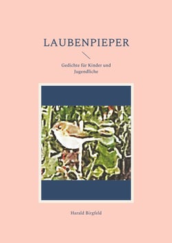 Laubenpieper - Gedichte für Kinder und Jugendliche