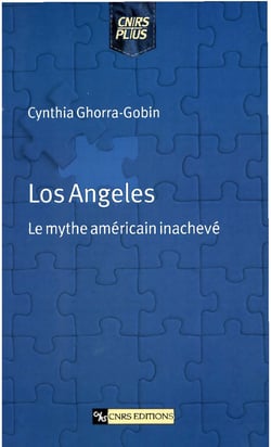Los Angeles - Le mythe américain inachevé