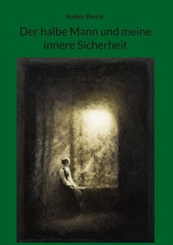 Der halbe Mann und meine innere Sicherheit
