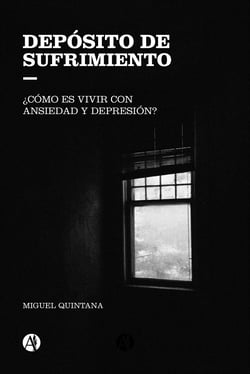 Depósito de sufrimiento - ¿Cómo es vivir con ansiedad y depresión?