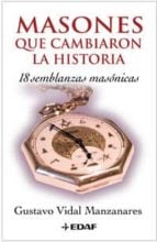 MASONES QUE CAMBIARON LA HISTORIA