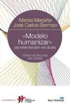 «MODELO HUMANIZAR» DE INTERVENCIÓN EN DUELO - Centro de Escucha San Camilo
