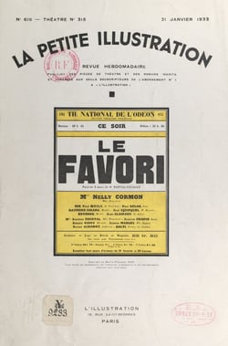Le favori - Pièce en trois actes, représentée pour la première fois le 30 novembre 1932 au théâtre national de l'Odéon