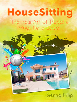 House Sitting - The new art of travel and living like a local