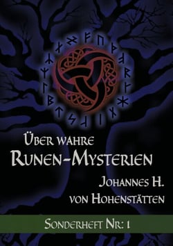 Über wahre Runen-Mysterien - Sonderheft Nr: I