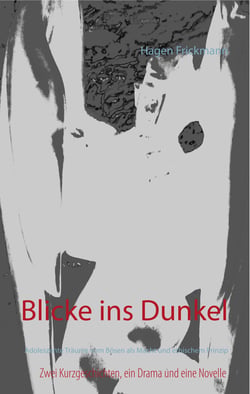 Blicke ins Dunkel - Adoleszente Träume vom Bösen als Macht und ethischem Prinzip