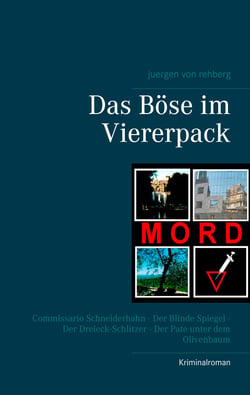 Das Böse im Viererpack